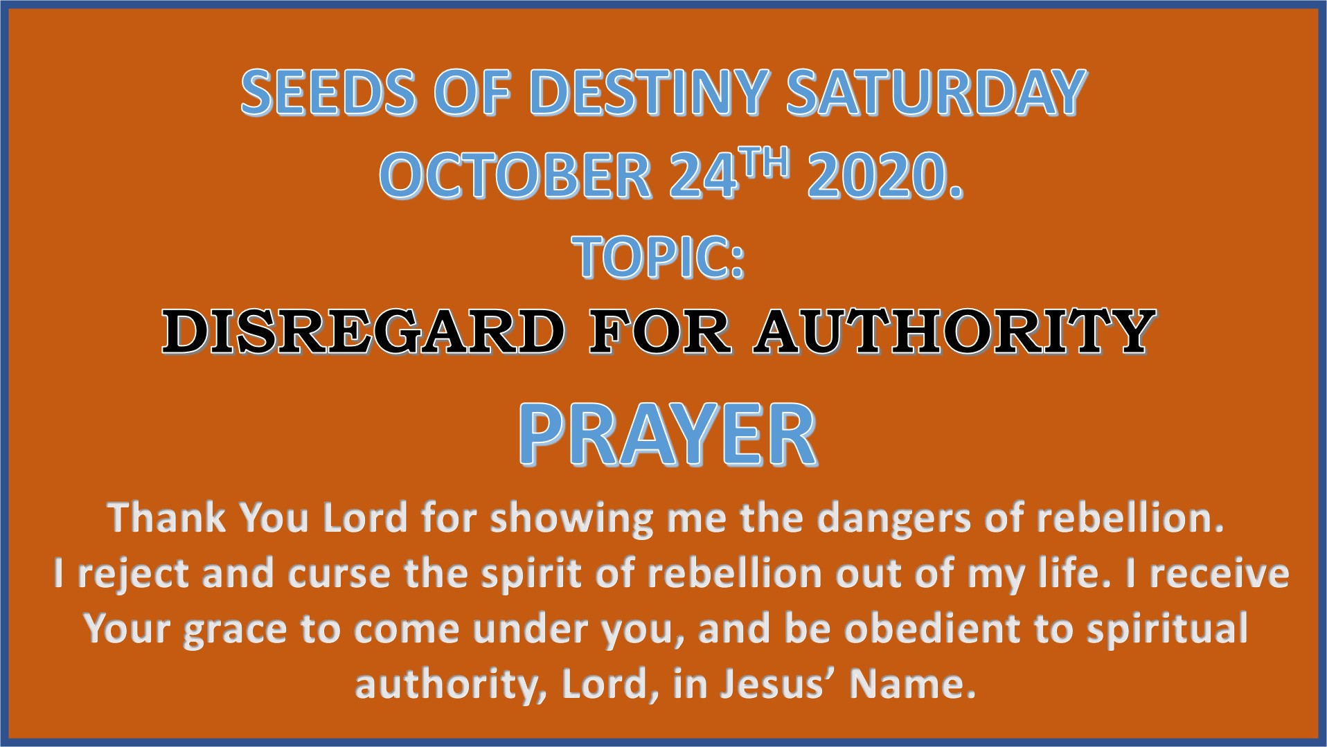 Seeds of Destiny Saturday 24th October 2020 by Dr Paul Enenche