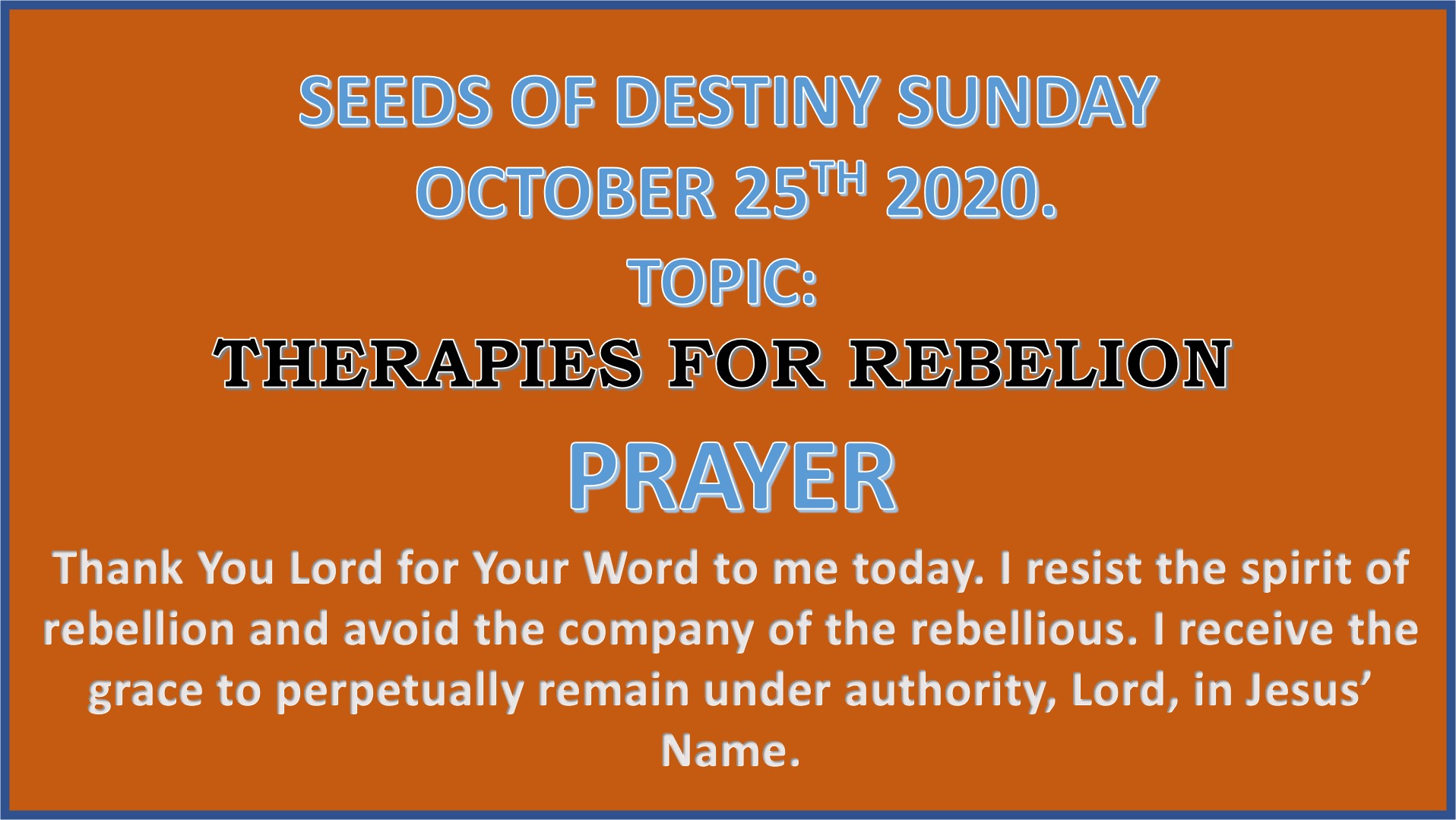 Seeds of Destiny Sunday 25th October 2020 by Dr Paul Enenche