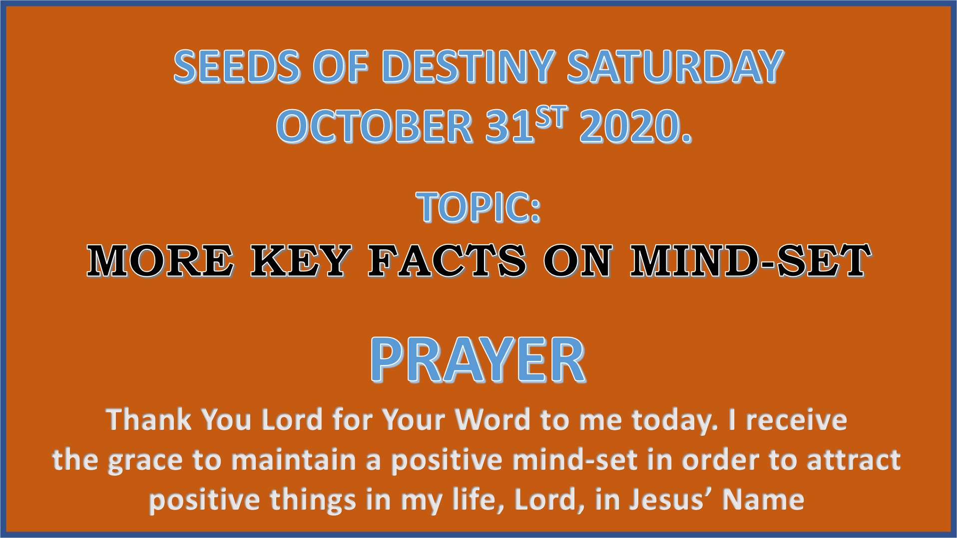 Seeds of Destiny Saturday 31st October 2020 by Dr Paul Enenche