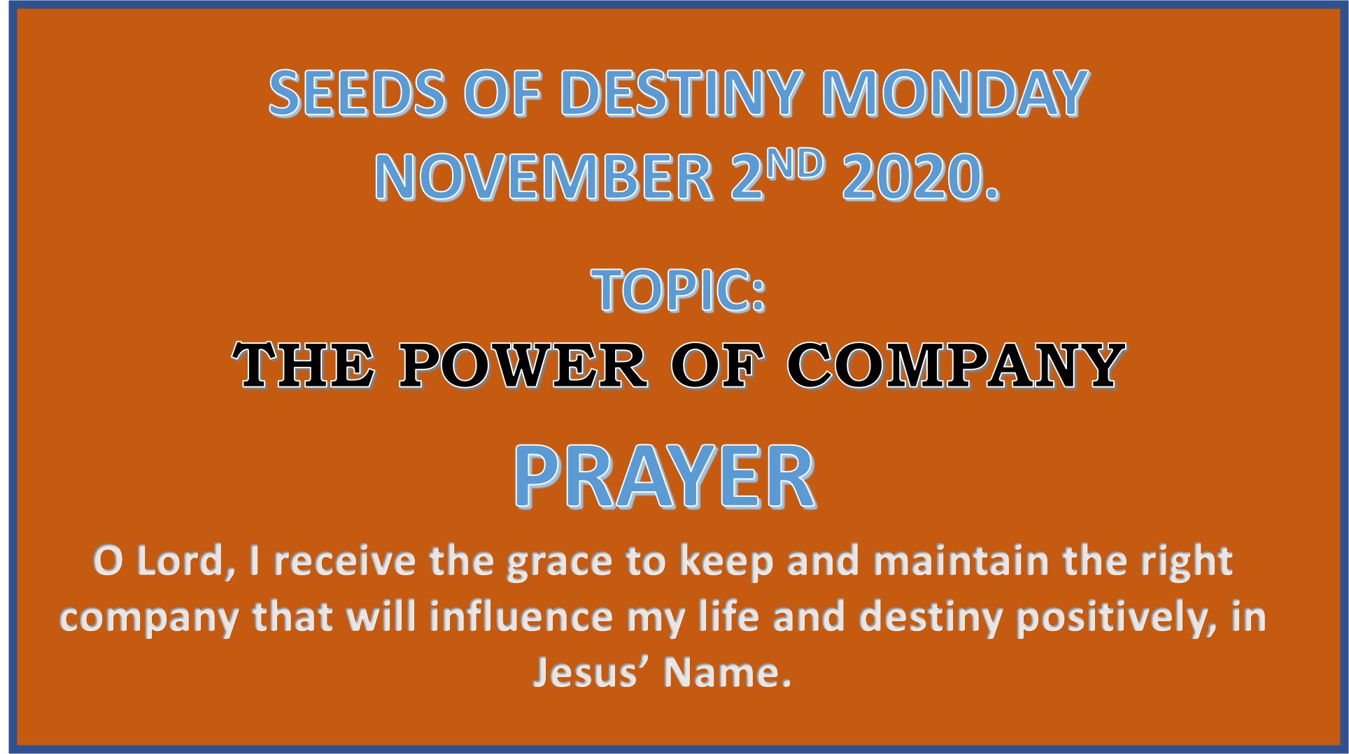 Seeds of Destiny Monday 2nd November 2020 by Dr Paul Enenche