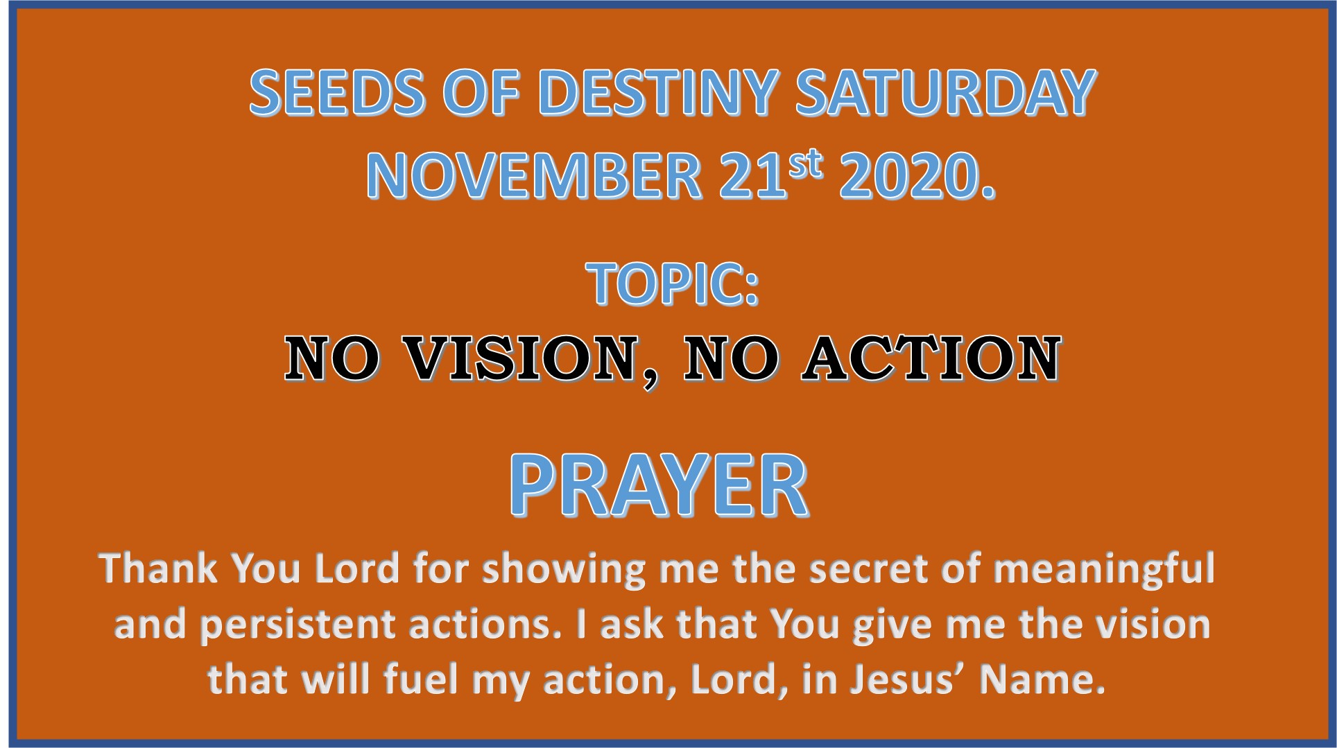 Seeds of Destiny Saturday 21st November 2020 by Dr Paul Enenche