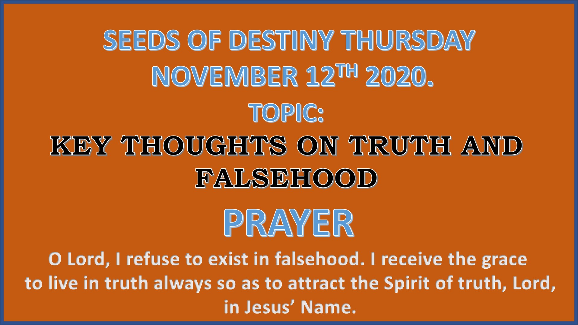 Seeds of Destiny Thursday 12th November 2020 by Dr Paul Enenche