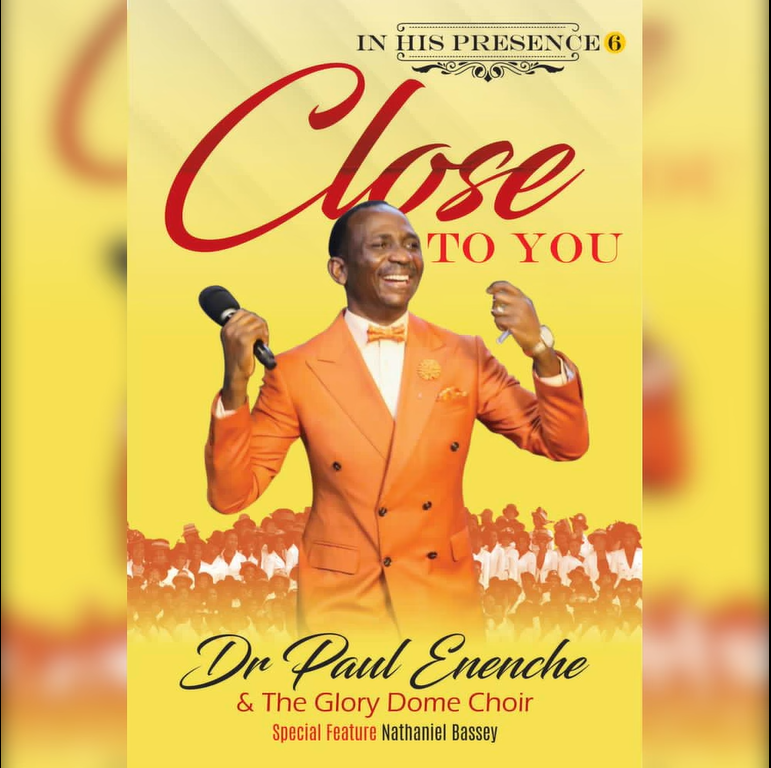 In His Presence Volume 6 Close To You Album by Dr Paul Enenche