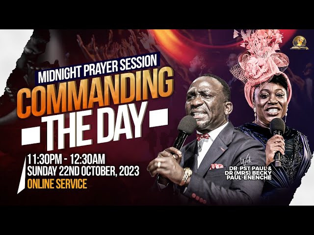 Commanding The Day Midnight Prayer by Dr Paul Enenche